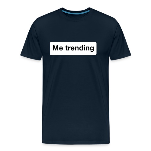 Me trending - Men's Premium T-Shirt