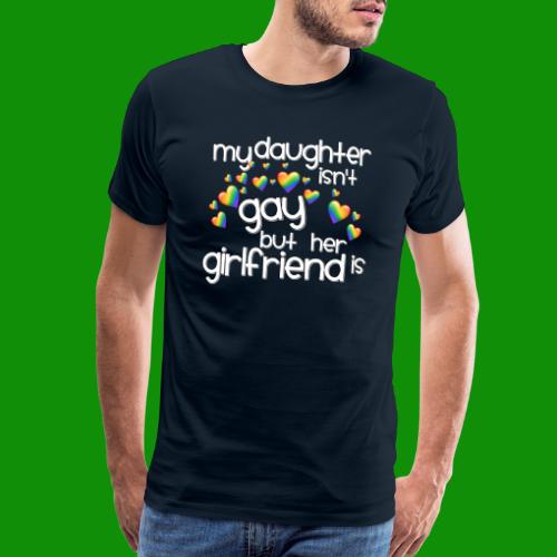 Daughters Girlfriend - Men's Premium T-Shirt
