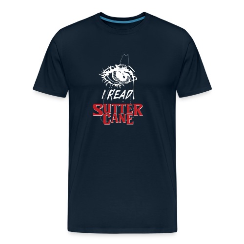 I Read Sutter Cane - Reader's Eye - Men's Premium T-Shirt