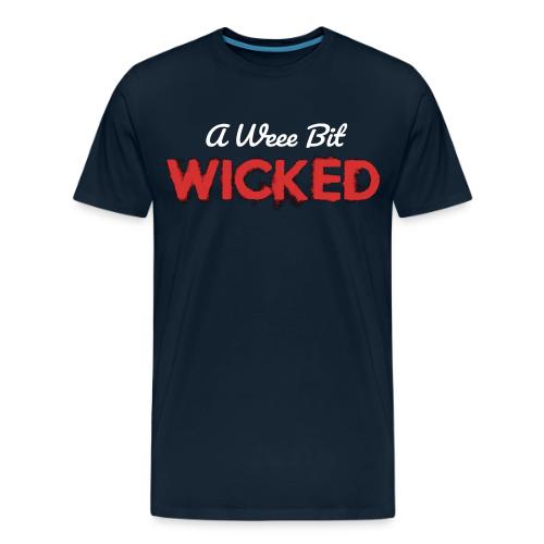 A Wee Bit Wicked - Men's Premium T-Shirt