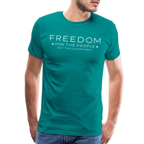 Freedom for the People - Men's Premium T-Shirt