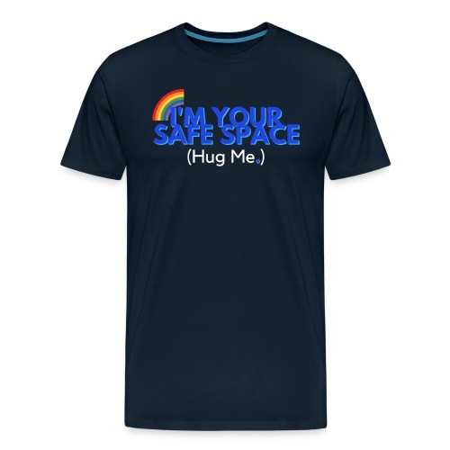 I'm Your Safe Space - Men's Premium T-Shirt