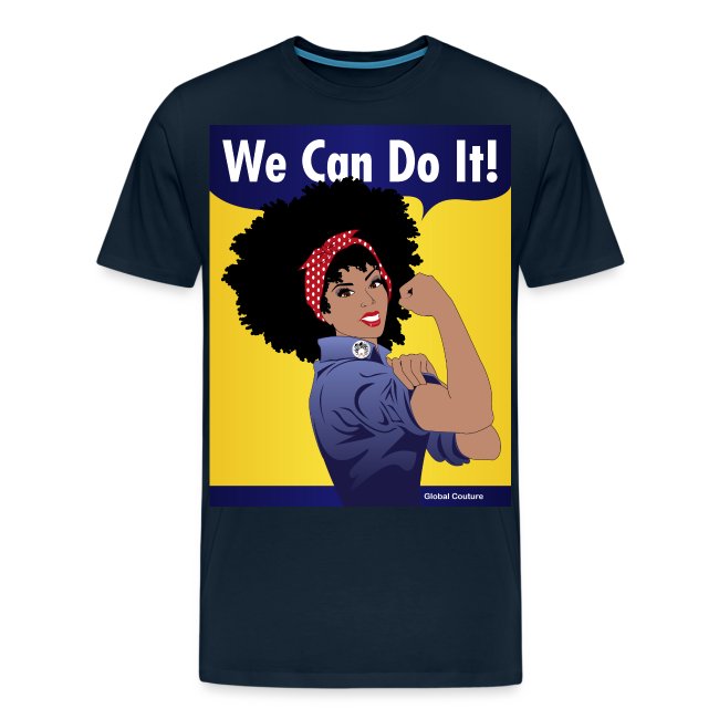 We Can Do It GlobalCouture