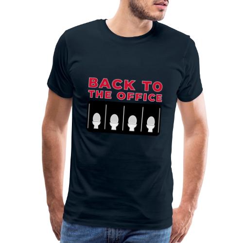 Back to the Office Satire Design - Men's Premium T-Shirt