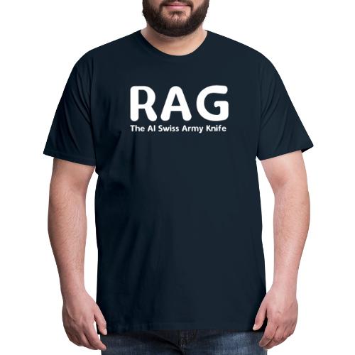 RAG – The AI Swiss Army Knife - Men's Premium T-Shirt