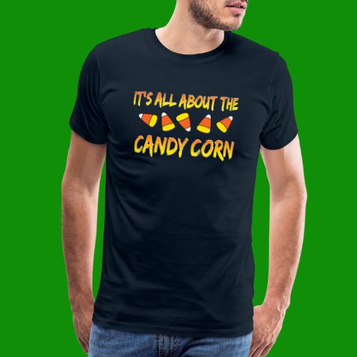 All About the Candy Corn - Men's Premium T-Shirt