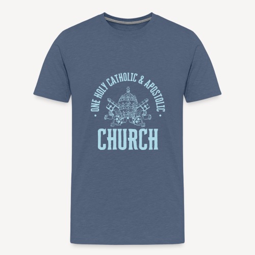 ONE HOLY CATHOLIC AND APOSTOLIC CHURCH - Men's Premium T-Shirt