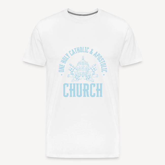 ONE HOLY CATHOLIC AND APOSTOLIC CHURCH