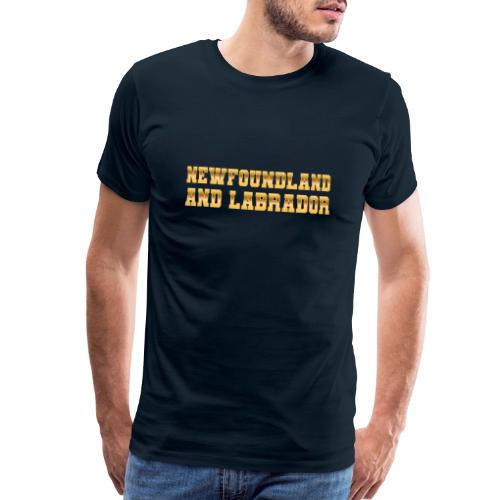 Newfoundland and Labrador - Men's Premium T-Shirt