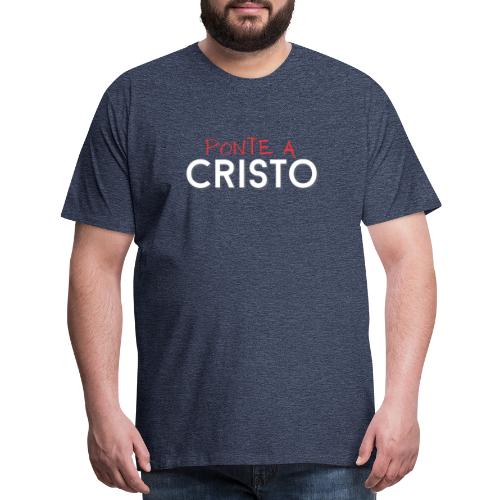 Ponte a Cristo - Men's Premium T-Shirt