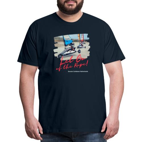 Let go of the rope! - Men's Premium T-Shirt