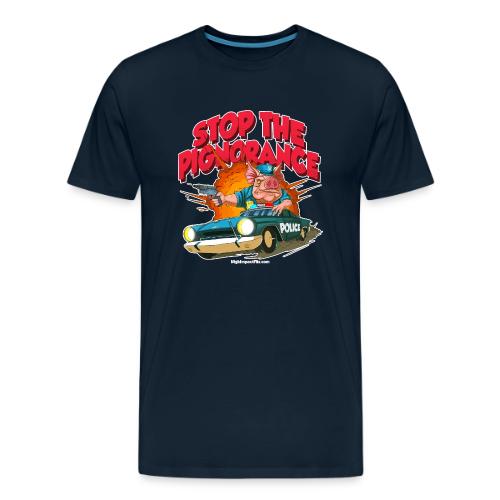 Stop Pignorance for DARK Backgrounds - Men's Premium T-Shirt