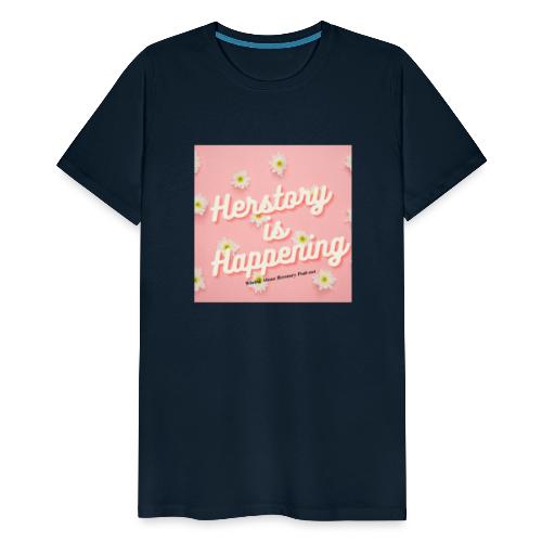 Herstory is Happening - Men's Premium T-Shirt