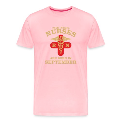 The Best Nurses are born in September - Men's Premium T-Shirt