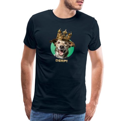 King of the Derps - Men's Premium T-Shirt