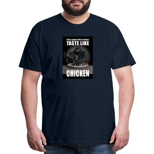 Tastes like chicken - Monster eating humans - Men's Premium T-Shirt