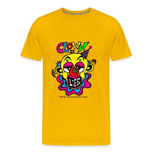 Clown Is Life - Men's Premium T-Shirt