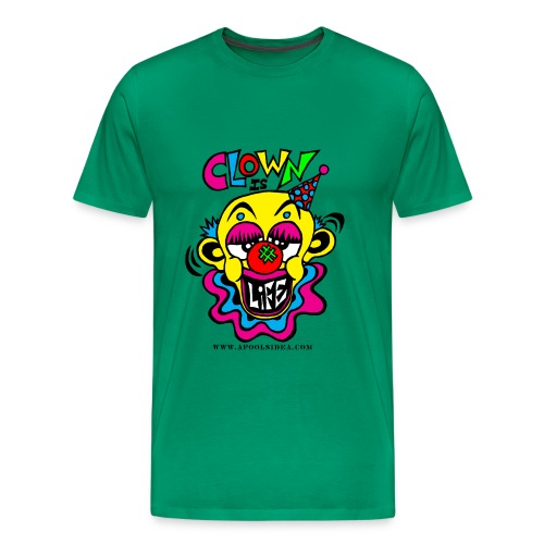Clown Is Life - Men's Premium T-Shirt