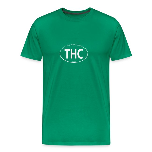You can't spell healTHCare without THC