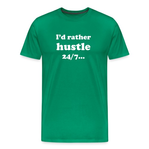 hustle 24-7 - Men's Premium T-Shirt