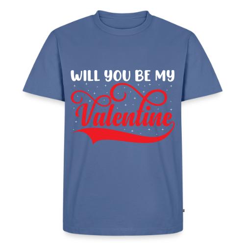 Will you be my Valentine? #1 - Men's Premium T-Shirt