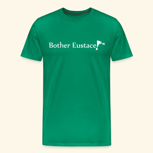 Bother Eustace Dark Shirts - Men's Premium T-Shirt