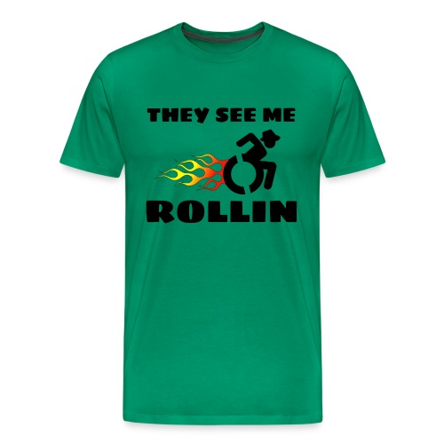 They see me rolling, for wheelchair users, rollers - Men's Premium T-Shirt