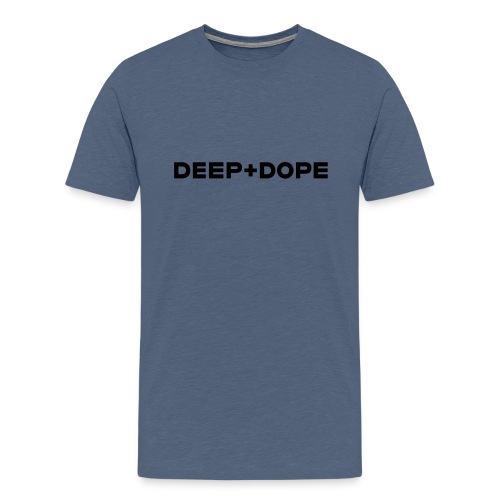 DEEP+DOPE BLK - Men's Premium T-Shirt
