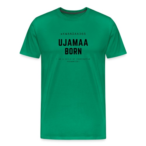 ujamaa born shirt - Men's Premium T-Shirt