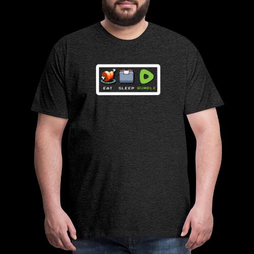 Eat Sleep Rumble merch - Men's Premium T-Shirt