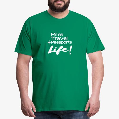 Travel Is Life - Men's Premium T-Shirt
