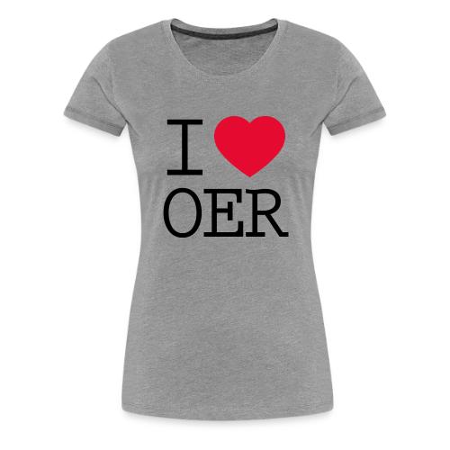I love OER - Women's Premium T-Shirt