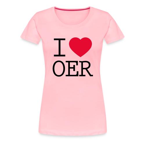 I love OER - Women's Premium T-Shirt