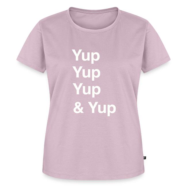 Yup, Yup, Yup & Yup