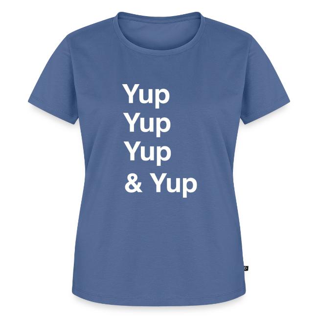 Yup, Yup, Yup & Yup