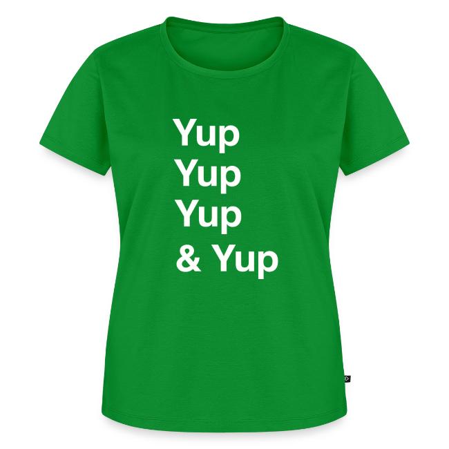 Yup, Yup, Yup & Yup