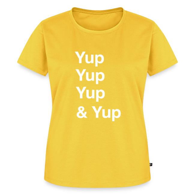 Yup, Yup, Yup & Yup