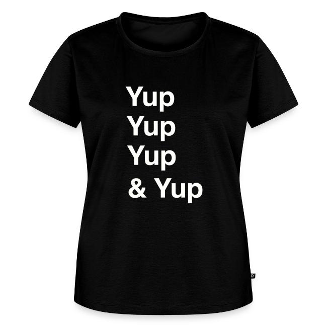 Yup, Yup, Yup & Yup