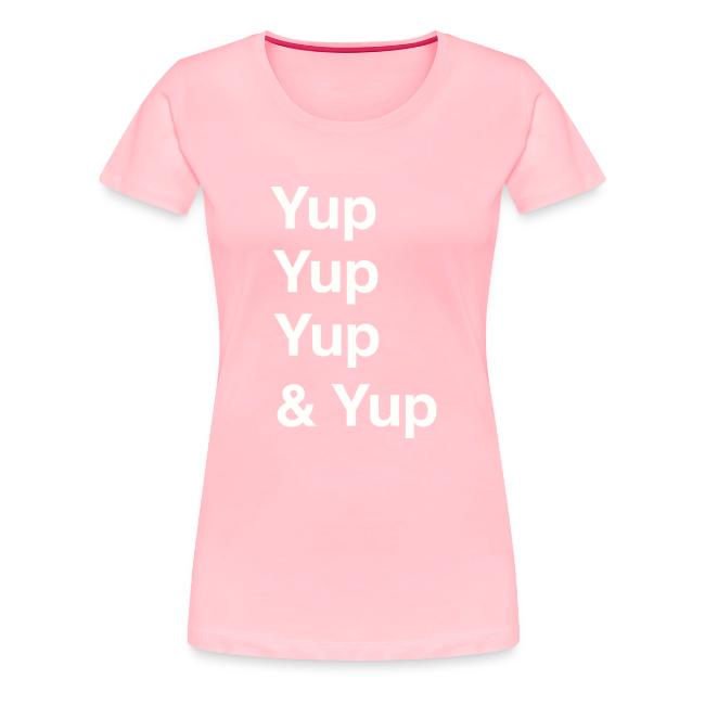 Yup, Yup, Yup & Yup