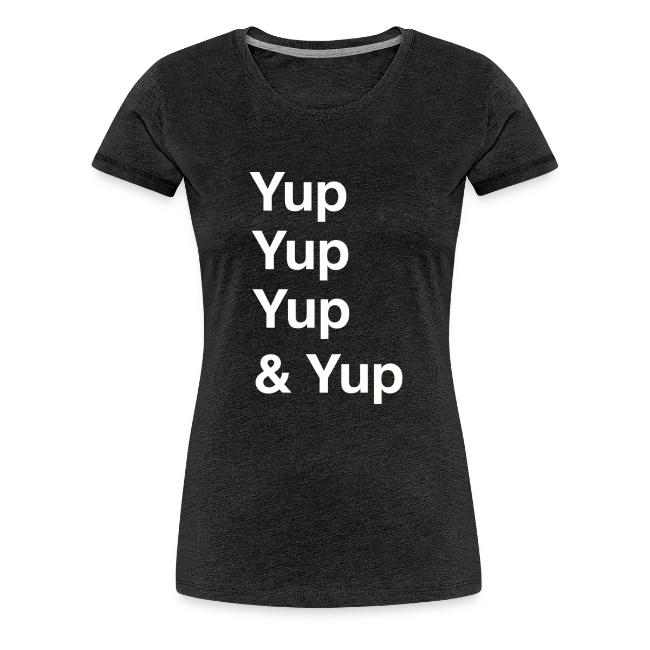 Yup, Yup, Yup & Yup