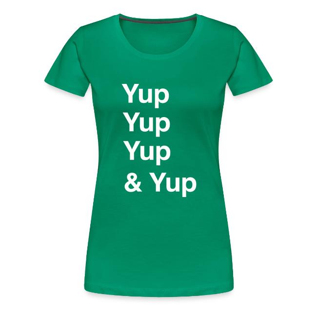 Yup, Yup, Yup & Yup