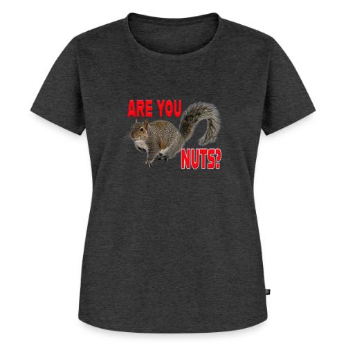 Are You Nuts? - Women's Premium T-Shirt