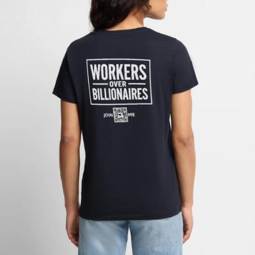 Workers Over Billionaires (white, back-facing) - Women's Premium T-Shirt