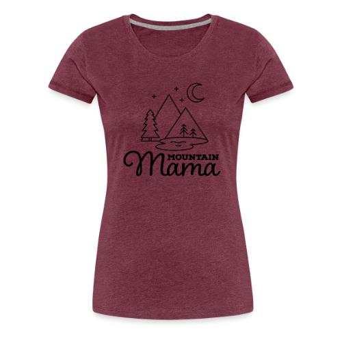 Mountain Mama - Women's Premium T-Shirt