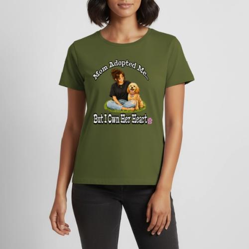 Mom Adopted Me But I Own Her Heart - Women's Premium T-Shirt