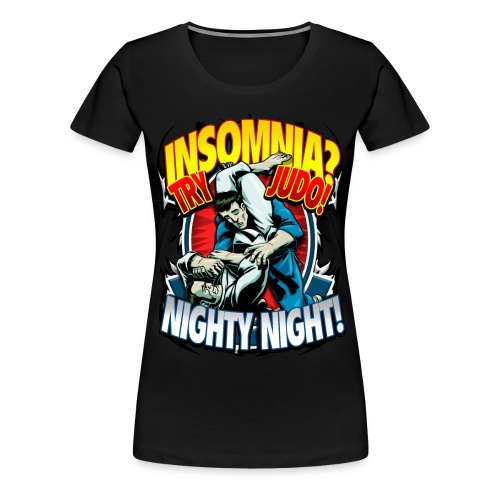 Judo Shirt - Insomnia Judo Design - Women's Premium T-Shirt