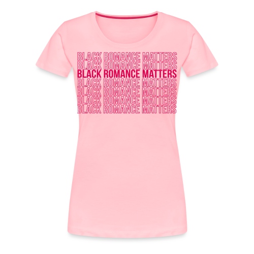 Black Romance Matters Grocery Bag tee - Women's Premium T-Shirt