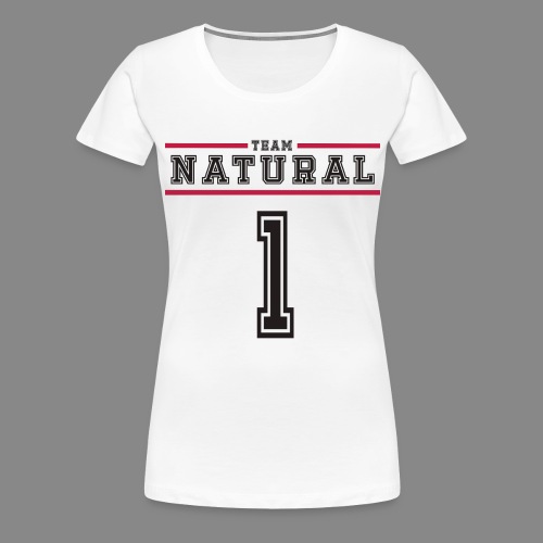 Team Natural 1 - Women's Premium T-Shirt