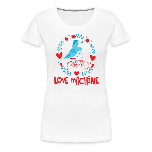 Cute Love Machine Bird - Women's Premium T-Shirt