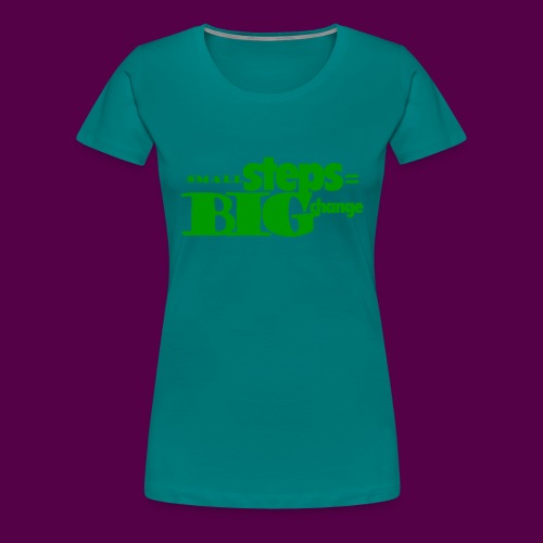small steps green - Women's Premium T-Shirt